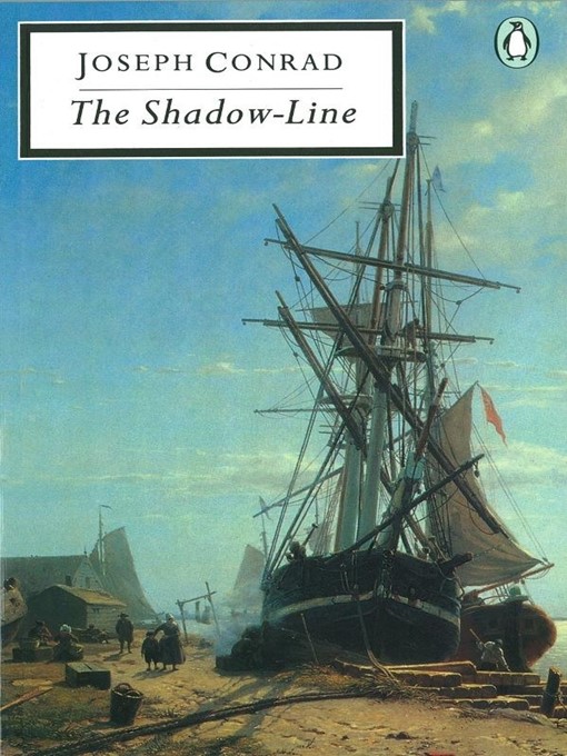 Title details for The Shadow-Line by Joseph Conrad - Available